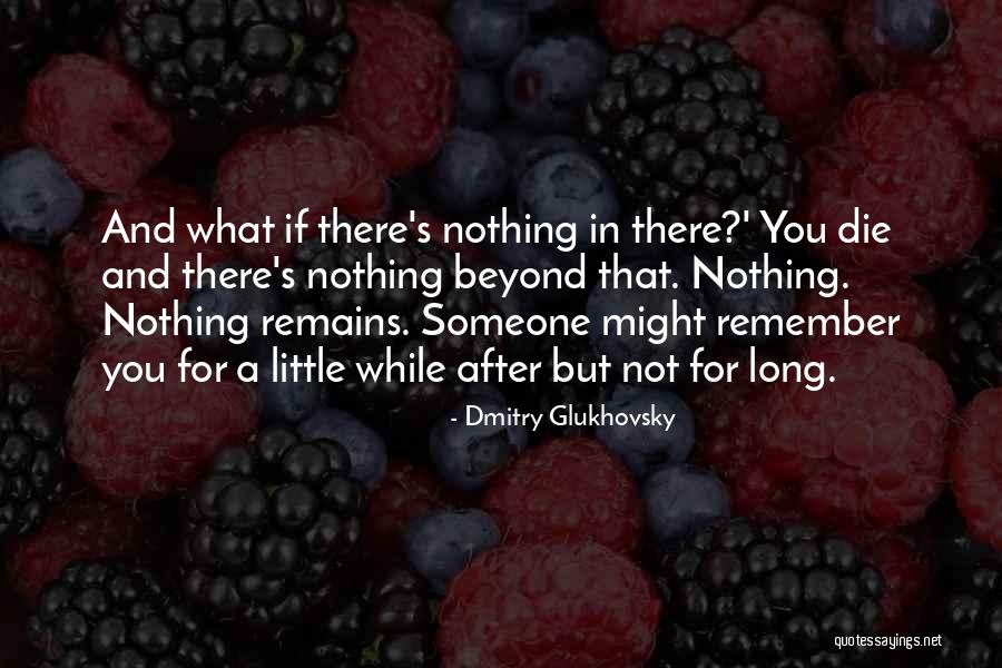 Glukhovsky Dmitry Quotes By Dmitry Glukhovsky Glukhovsky Dmitry Quotes By Dmitry Glukhovsky
