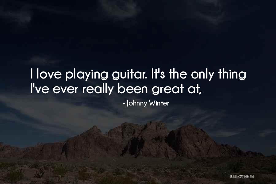 Glumaok Quotes By Johnny Winter Glumaok Quotes By Johnny Winter