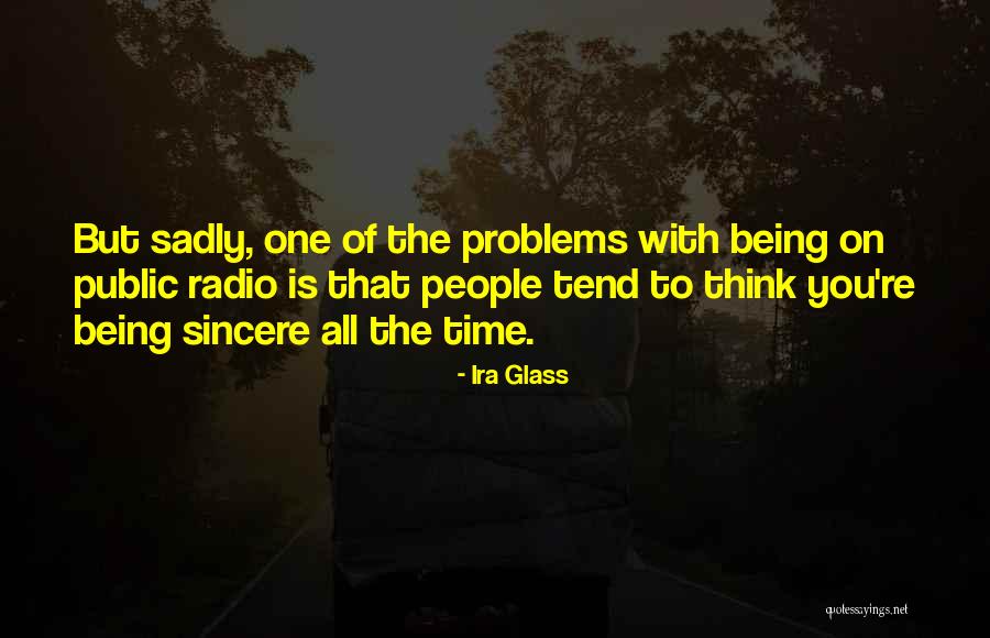 Glume Quotes By Ira Glass Glume Quotes By Ira Glass