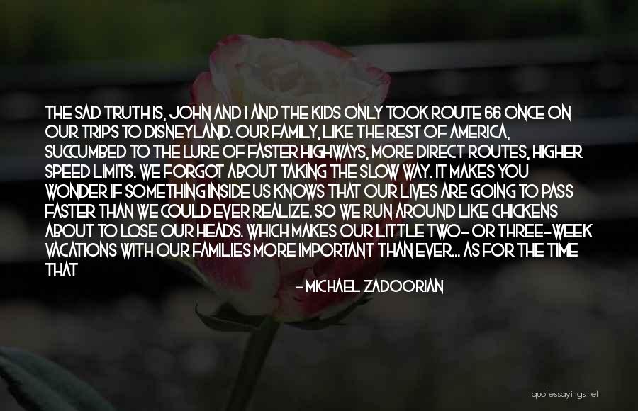 Glumice Srecni Quotes By Michael Zadoorian Glumice Srecni Quotes By Michael Zadoorian