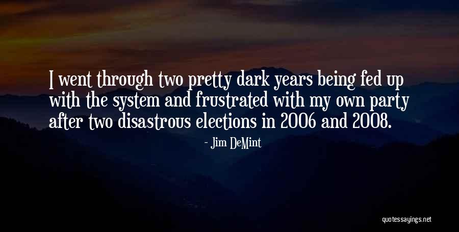 Glupost Tekst Quotes By Jim DeMint Glupost Tekst Quotes By Jim DeMint