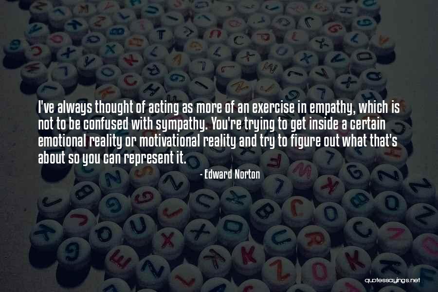 Gluskin Sheff Quotes By Edward Norton Gluskin Sheff Quotes By Edward Norton