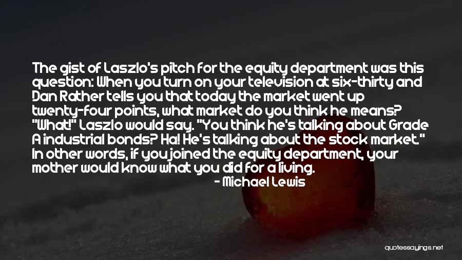 Gluts Or Glutes Quotes By Michael Lewis Gluts Or Glutes Quotes By Michael Lewis