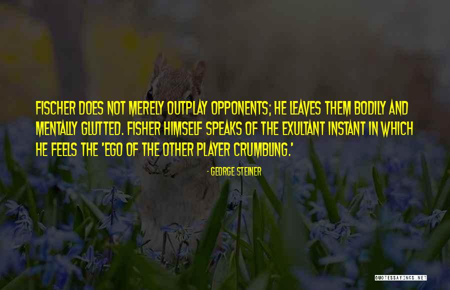 Glutted Quotes By George Steiner Glutted Quotes By George Steiner