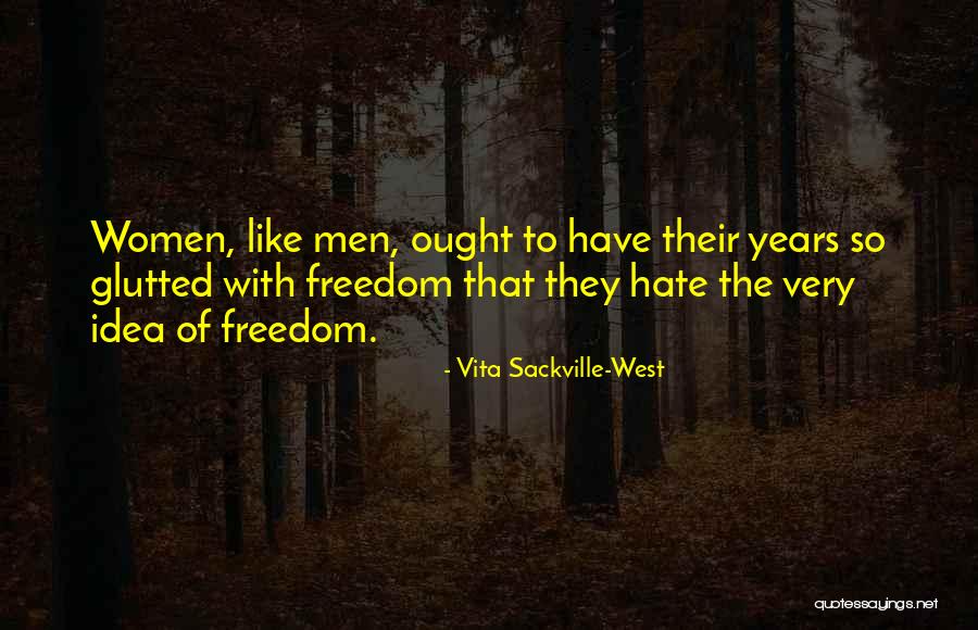 Glutted Quotes By Vita Sackville-West Glutted Quotes By Vita Sackville-West