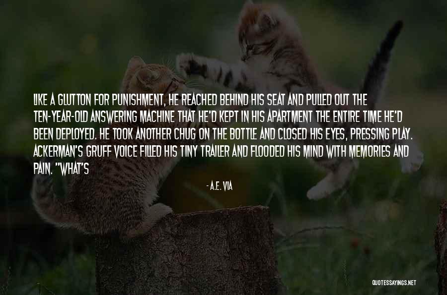 Glutton For Punishment Quotes By A.E. Via Glutton For Punishment Quotes By A.E. Via