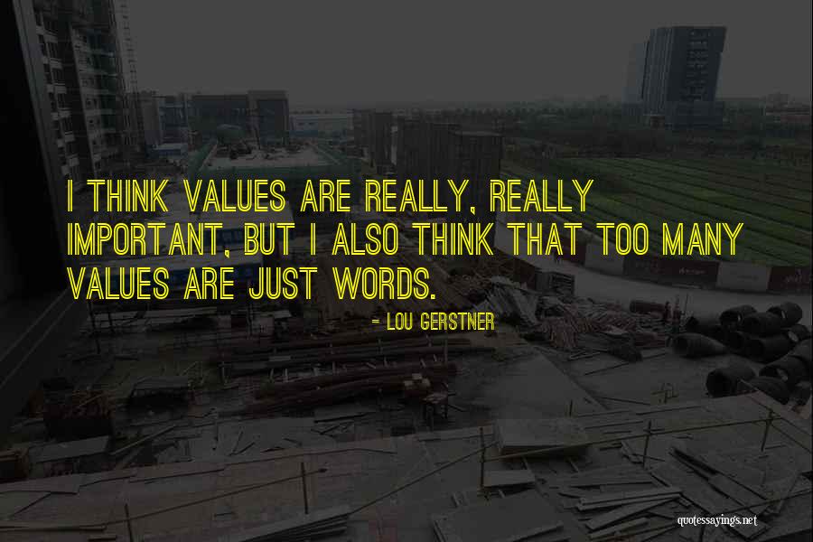 Gluttons Bay Quotes By Lou Gerstner Gluttons Bay Quotes By Lou Gerstner