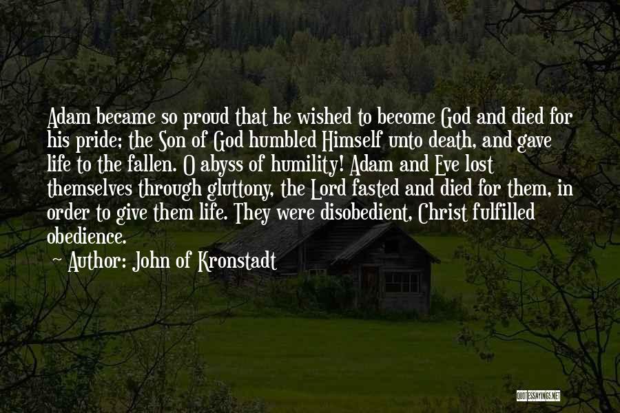 Gluttony Quotes By John Of Kronstadt