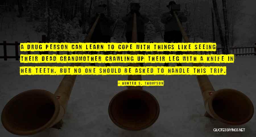 Glycerides And Triglycerides Quotes By Hunter S. Thompson Glycerides And Triglycerides Quotes By Hunter S. Thompson