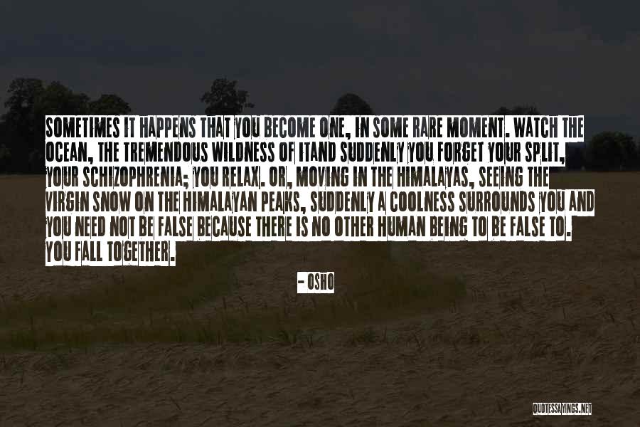 Glycerine Lyrics Quotes By Osho Glycerine Lyrics Quotes By Osho