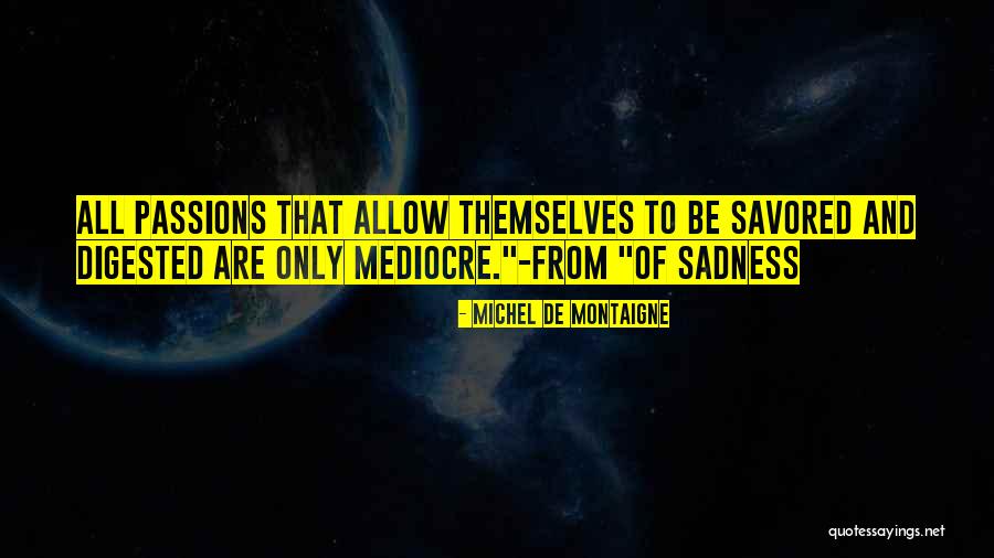 Glycolic Quotes By Michel De Montaigne Glycolic Quotes By Michel De Montaigne