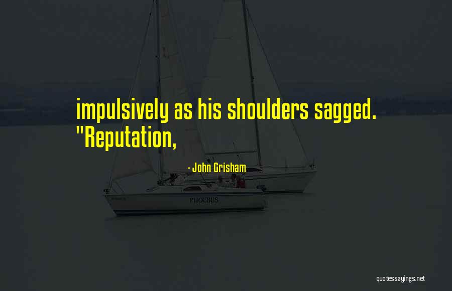 Glykatzi Arveler Quotes By John Grisham Glykatzi Arveler Quotes By John Grisham
