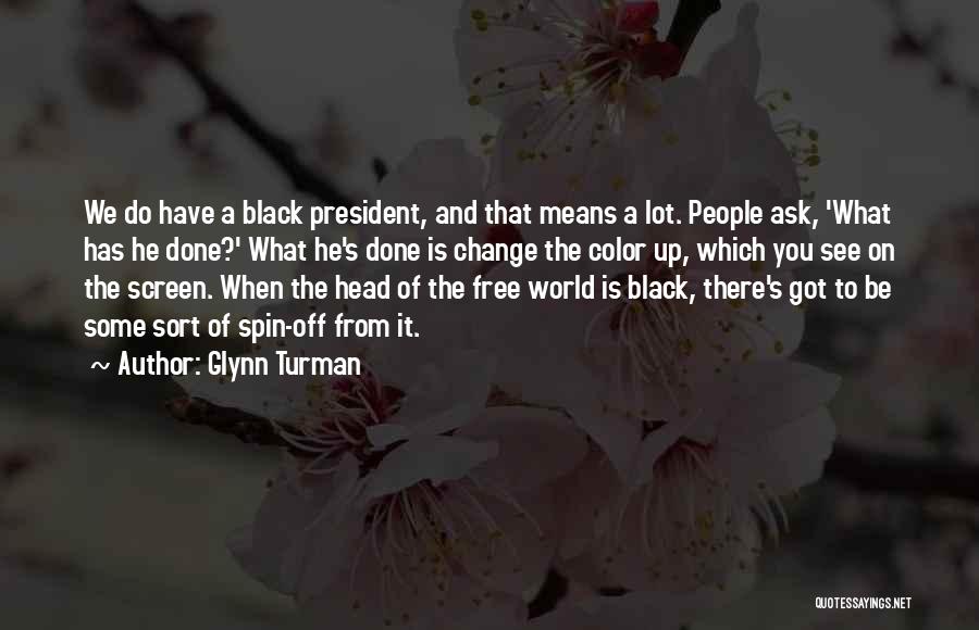 Glynn Turman Quotes 1763566