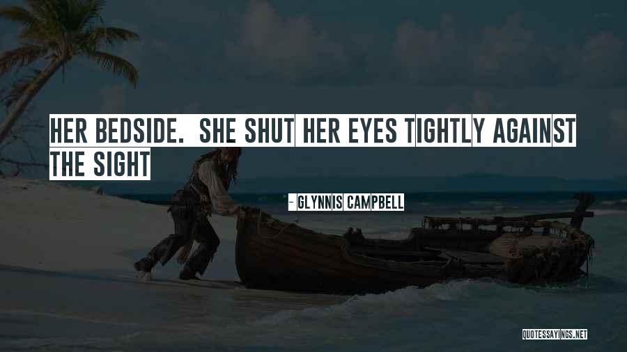 Glynnis Quotes By Glynnis Campbell Glynnis Quotes By Glynnis Campbell