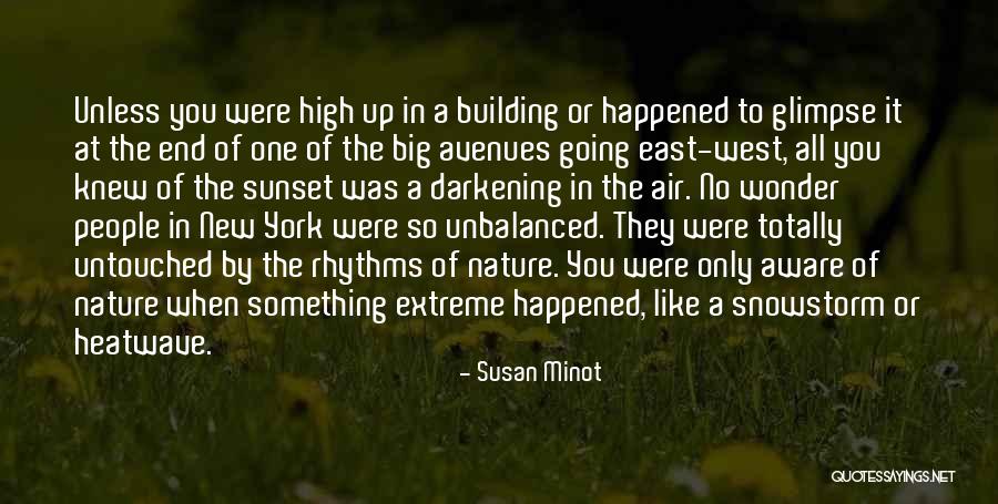Glyphs Eso Quotes By Susan Minot Glyphs Eso Quotes By Susan Minot