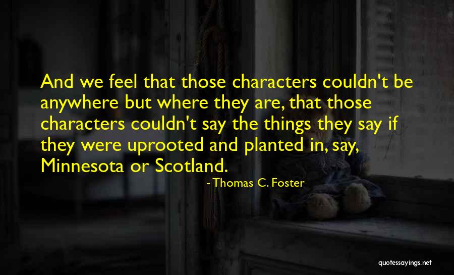 Glysen K 1 Quotes By Thomas C. Foster Glysen K 1 Quotes By Thomas C. Foster