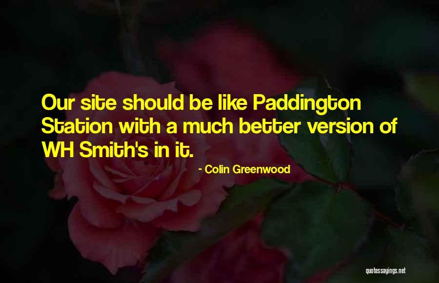Glysen Quotes By Colin Greenwood Glysen Quotes By Colin Greenwood