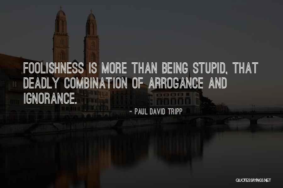 Glysen Quotes By Paul David Tripp Glysen Quotes By Paul David Tripp