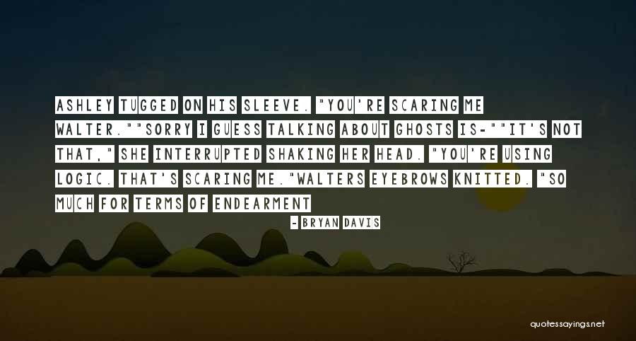 Gmachl Genussdorf Quotes By Bryan Davis Gmachl Genussdorf Quotes By Bryan Davis