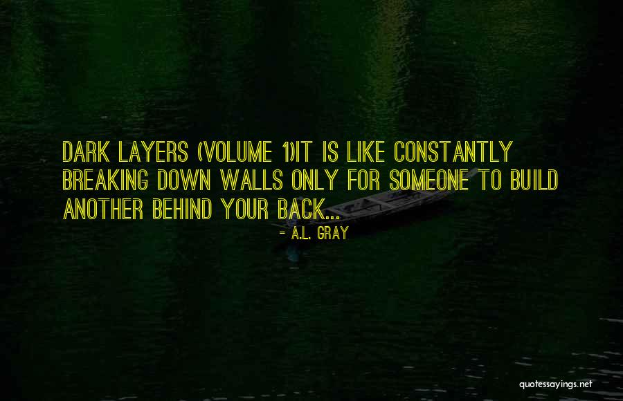 Gmail Account Quotes By A.L. Gray Gmail Account Quotes By A.L. Gray
