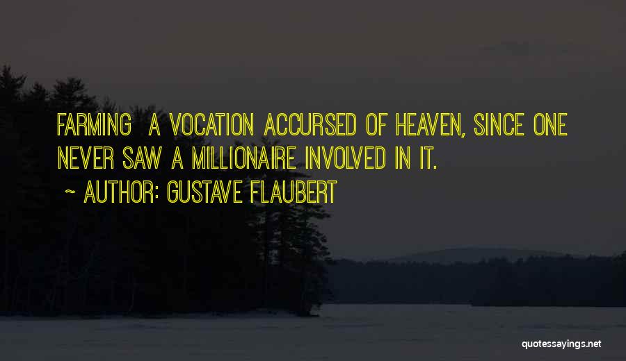 Gmelina Quotes By Gustave Flaubert