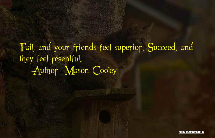 Gmelina Quotes By Mason Cooley