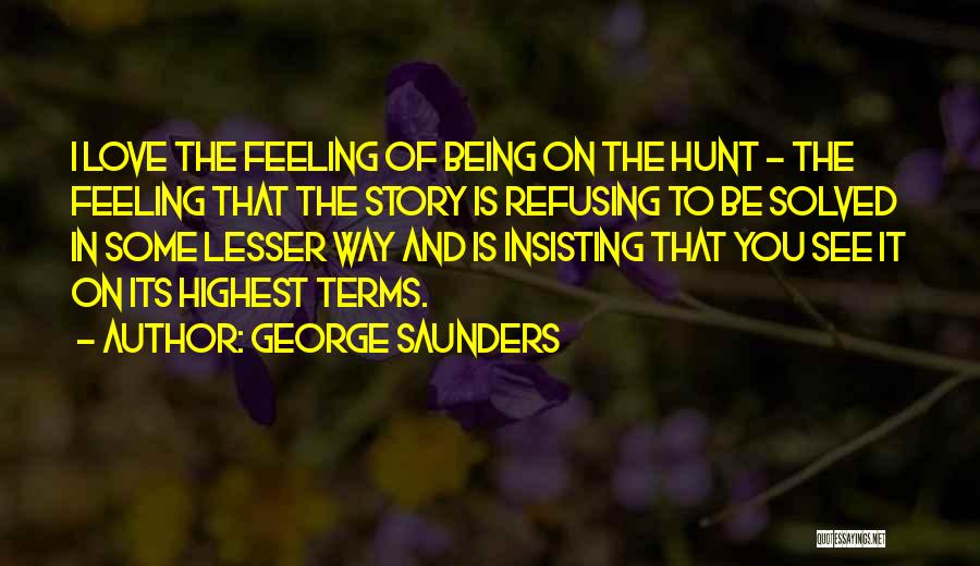 Gmetrix Quotes By George Saunders