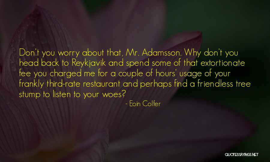 Gmorning Gnight Quotes By Eoin Colfer Gmorning Gnight Quotes By Eoin Colfer