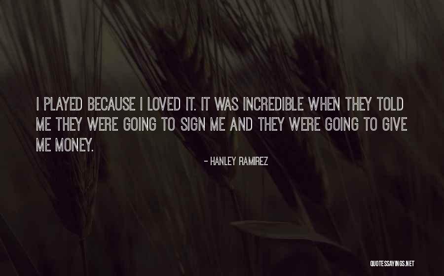 Gmorning Gnight Quotes By Hanley Ramirez Gmorning Gnight Quotes By Hanley Ramirez
