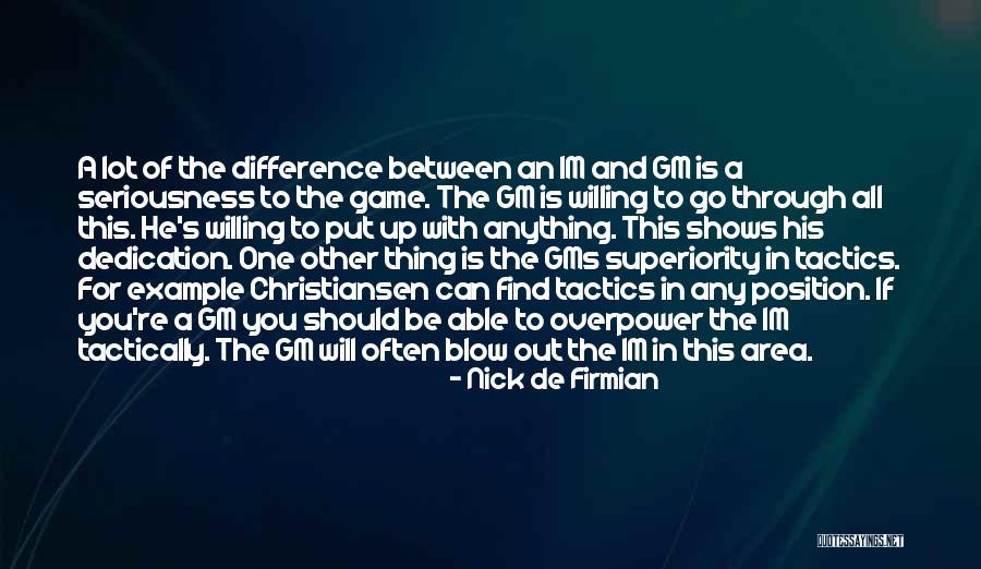 Gms Quotes By Nick De Firmian Gms Quotes By Nick De Firmian