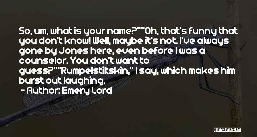 Gmsnarratorsc Quotes By Emery Lord