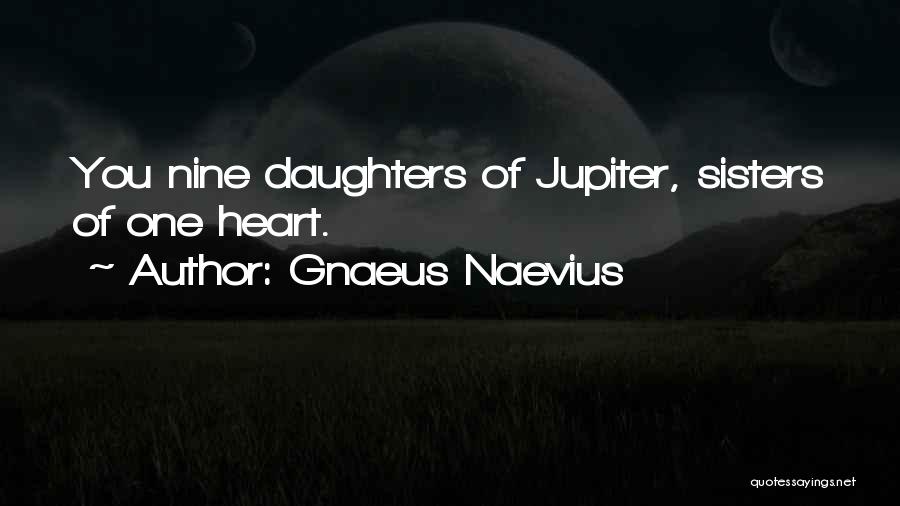 Gnaeus Naevius Quotes 561479 Gnaeus Naevius Quotes 561479