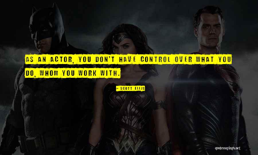 Gnahrgis Quotes By Scott Ellis Gnahrgis Quotes By Scott Ellis