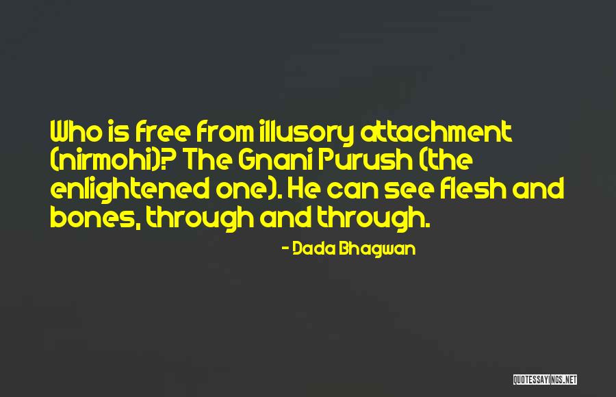 Gnan Quotes By Dada Bhagwan Gnan Quotes By Dada Bhagwan