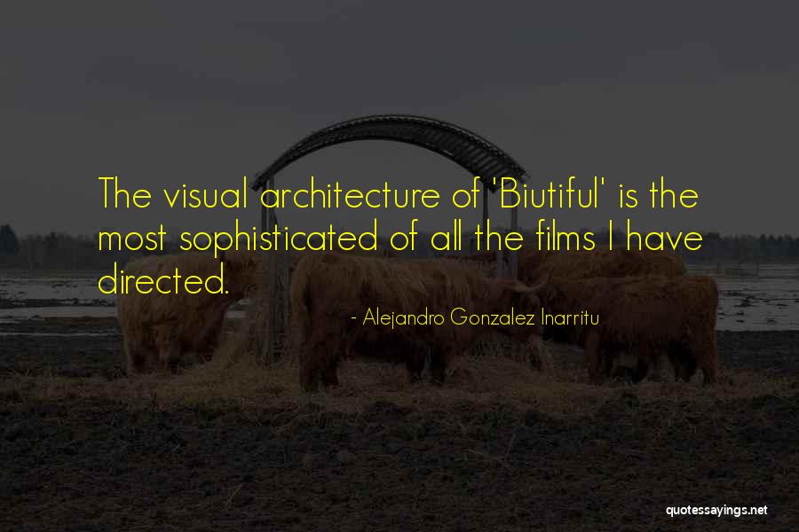 Gnappies Quotes By Alejandro Gonzalez Inarritu Gnappies Quotes By Alejandro Gonzalez Inarritu