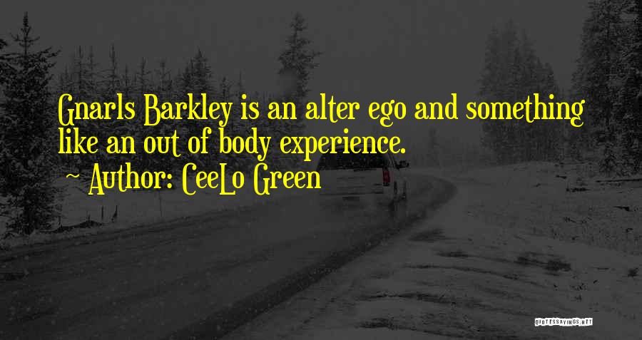 Gnarls Barkley Quotes By CeeLo Green