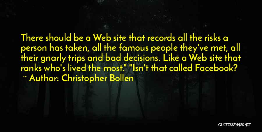 Gnarly Quotes By Christopher Bollen