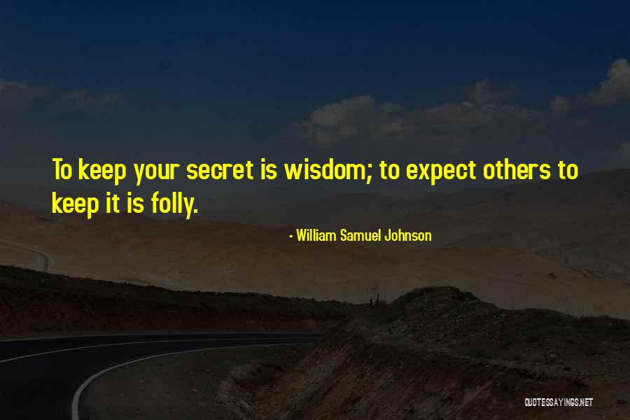 Gnarrk Quotes By William Samuel Johnson Gnarrk Quotes By William Samuel Johnson