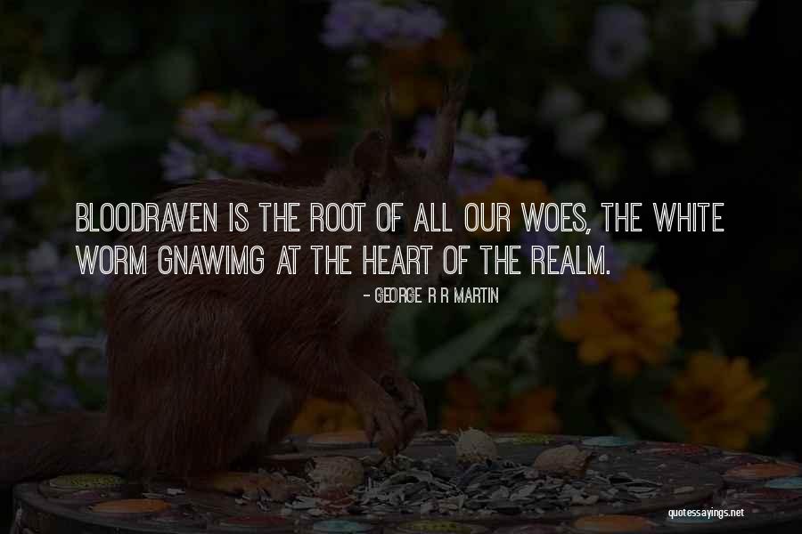 Gnawimg Quotes By George R R Martin Gnawimg Quotes By George R R Martin