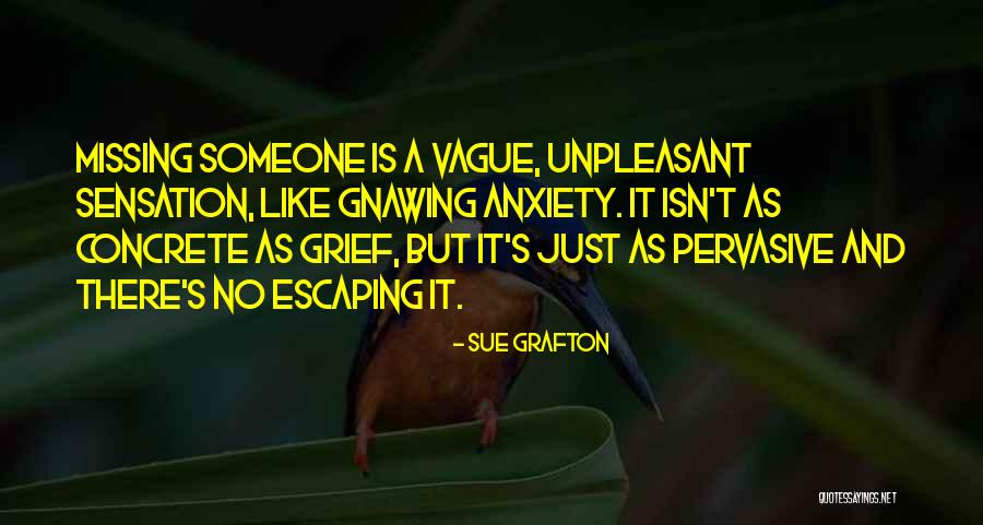 Gnawing Quotes By Sue Grafton