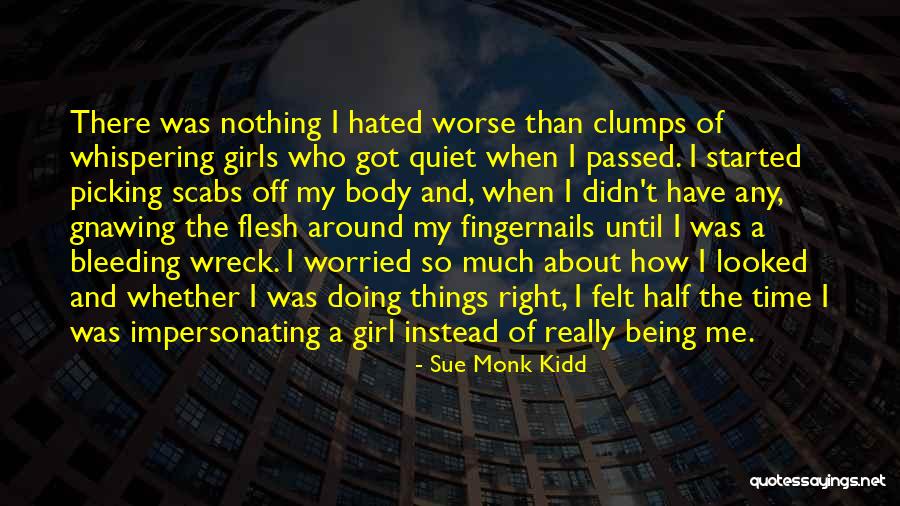 Gnawing Quotes By Sue Monk Kidd