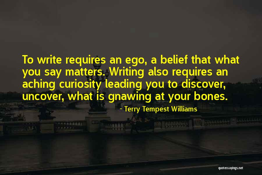 Gnawing Quotes By Terry Tempest Williams