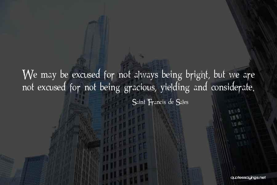 Gneisses Quotes By Saint Francis De Sales Gneisses Quotes By Saint Francis De Sales