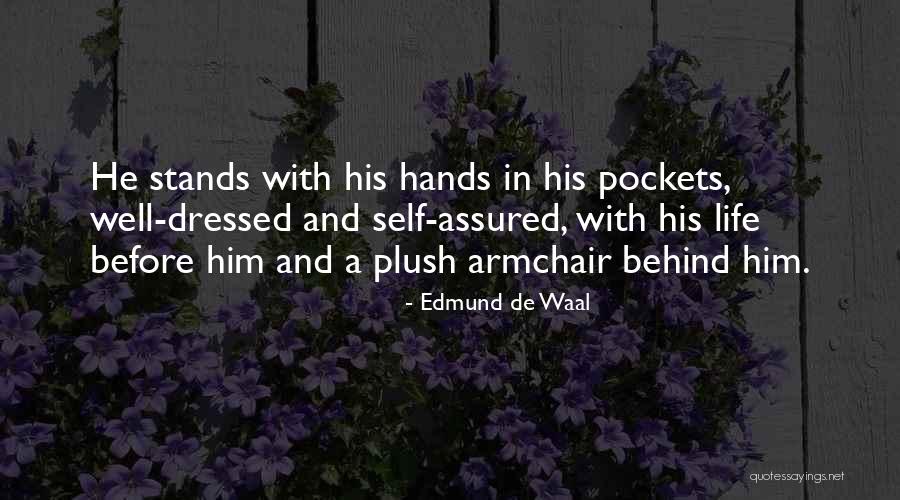 Gnel Sedrakyan Quotes By Edmund De Waal