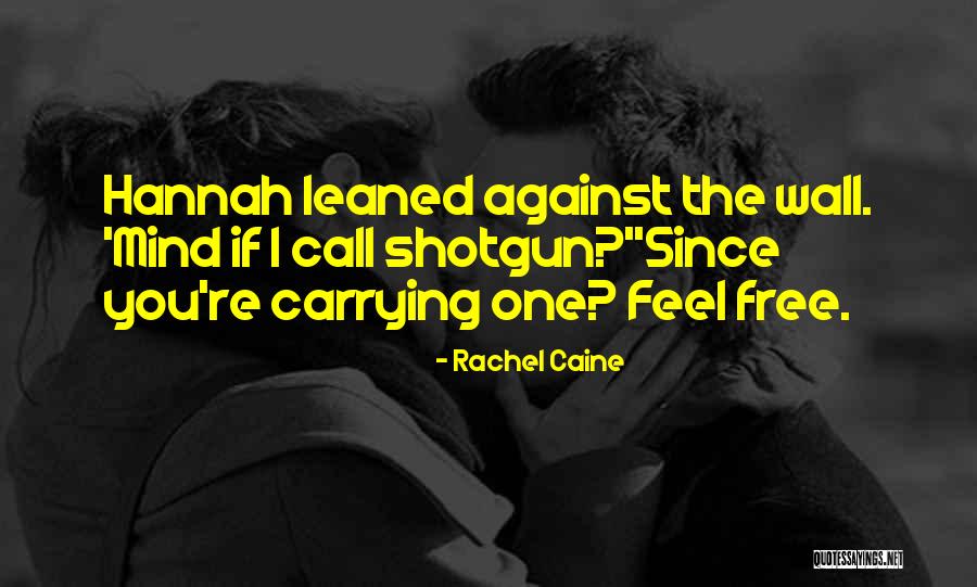 Gner Quotes By Rachel Caine Gner Quotes By Rachel Caine