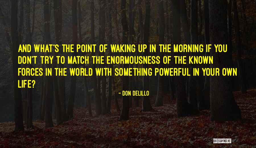 Gnjag Quotes By Don DeLillo Gnjag Quotes By Don DeLillo