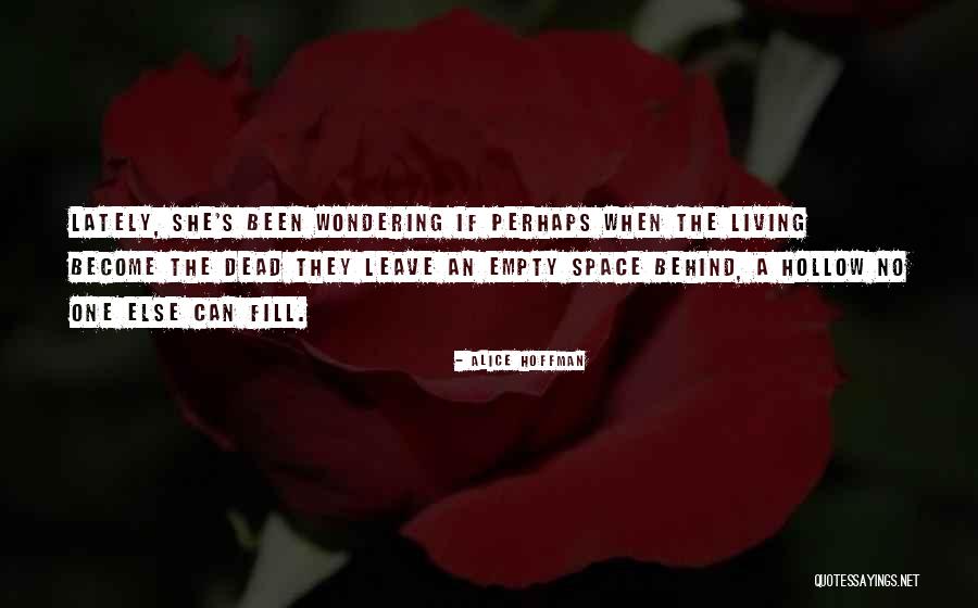 Gnosic Quotes By Alice Hoffman Gnosic Quotes By Alice Hoffman