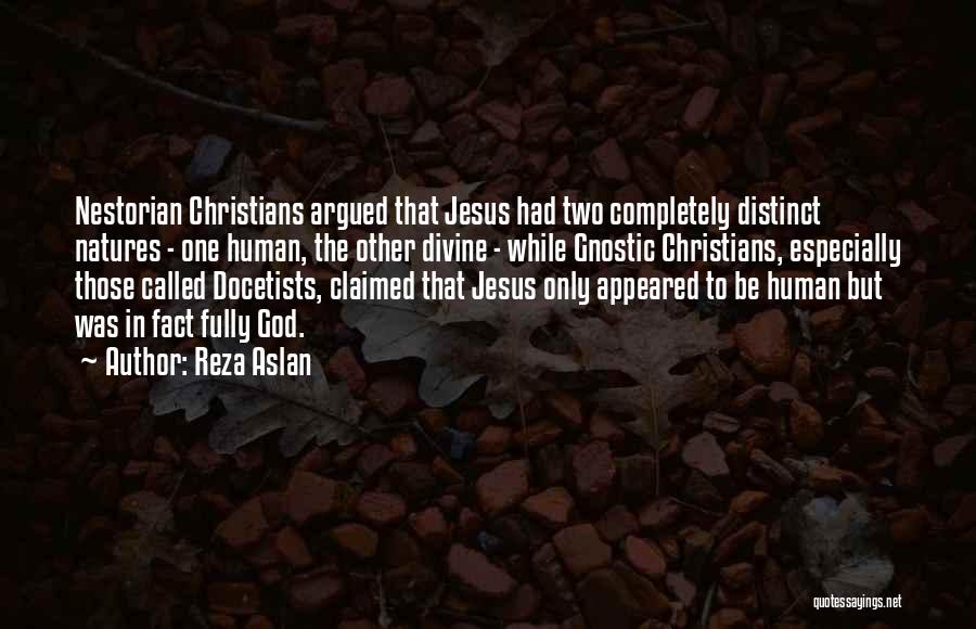 Gnostic Jesus Quotes By Reza Aslan