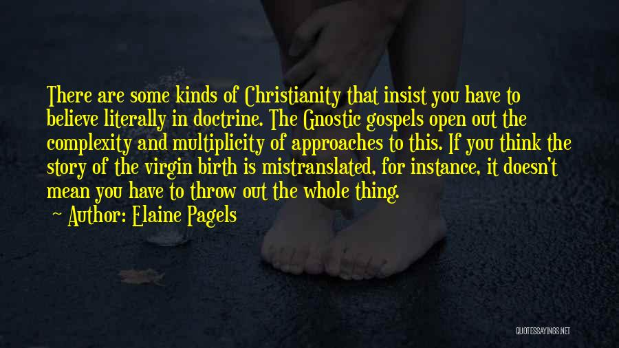 Gnostic Quotes By Elaine Pagels