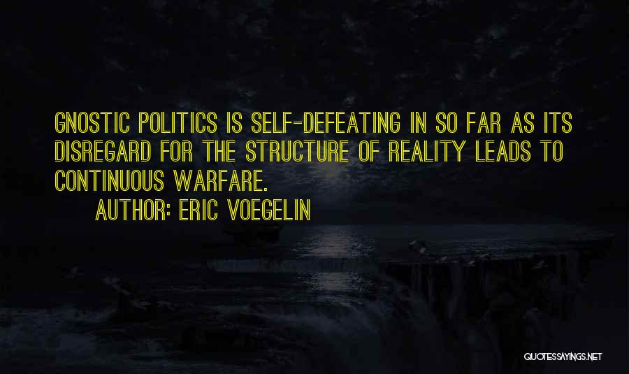 Gnostic Quotes By Eric Voegelin